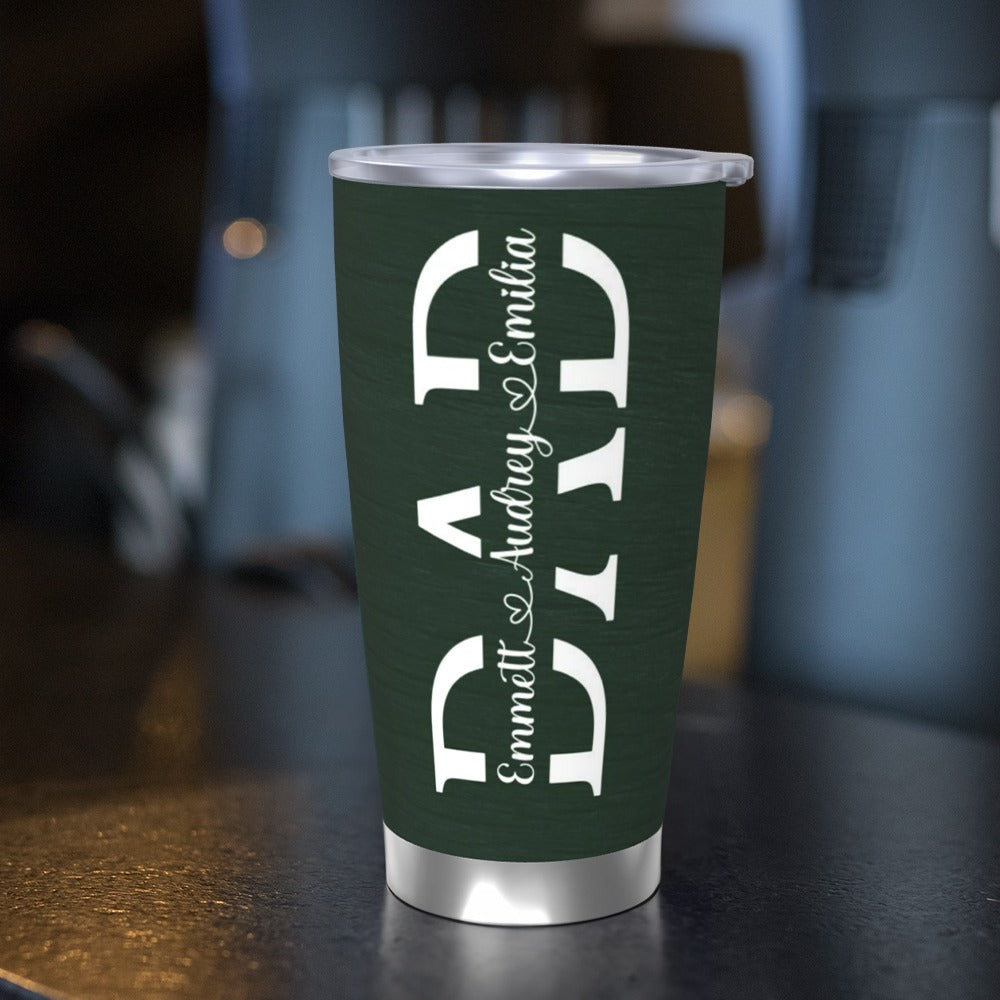 Custom Dad's Tumbler with Kids' Name, Stainless Steel 20oz Travel Mug, Dad Nutrition Facts Tumbler, Father's Day/Birthday Gift for Dad/Grandpa/Him