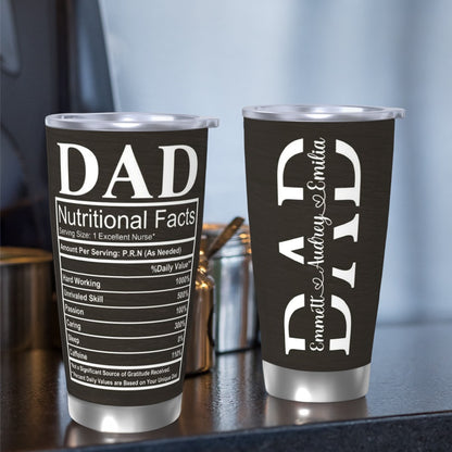 Custom Dad's Tumbler with Kids' Name, Stainless Steel 20oz Travel Mug, Dad Nutrition Facts Tumbler, Father's Day/Birthday Gift for Dad/Grandpa/Him